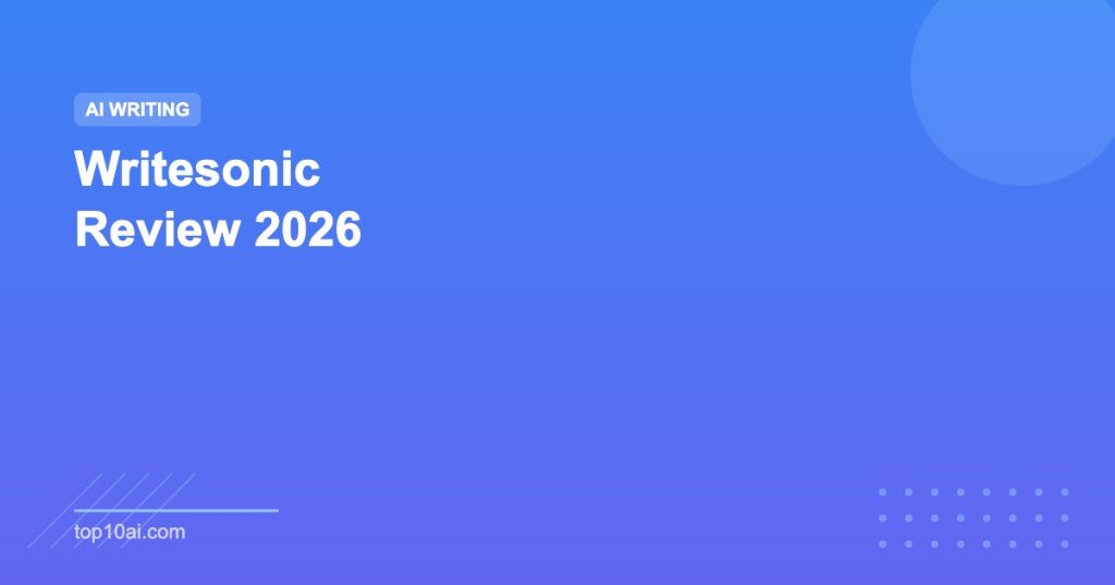 Writesonic Review 2026 Featured Image